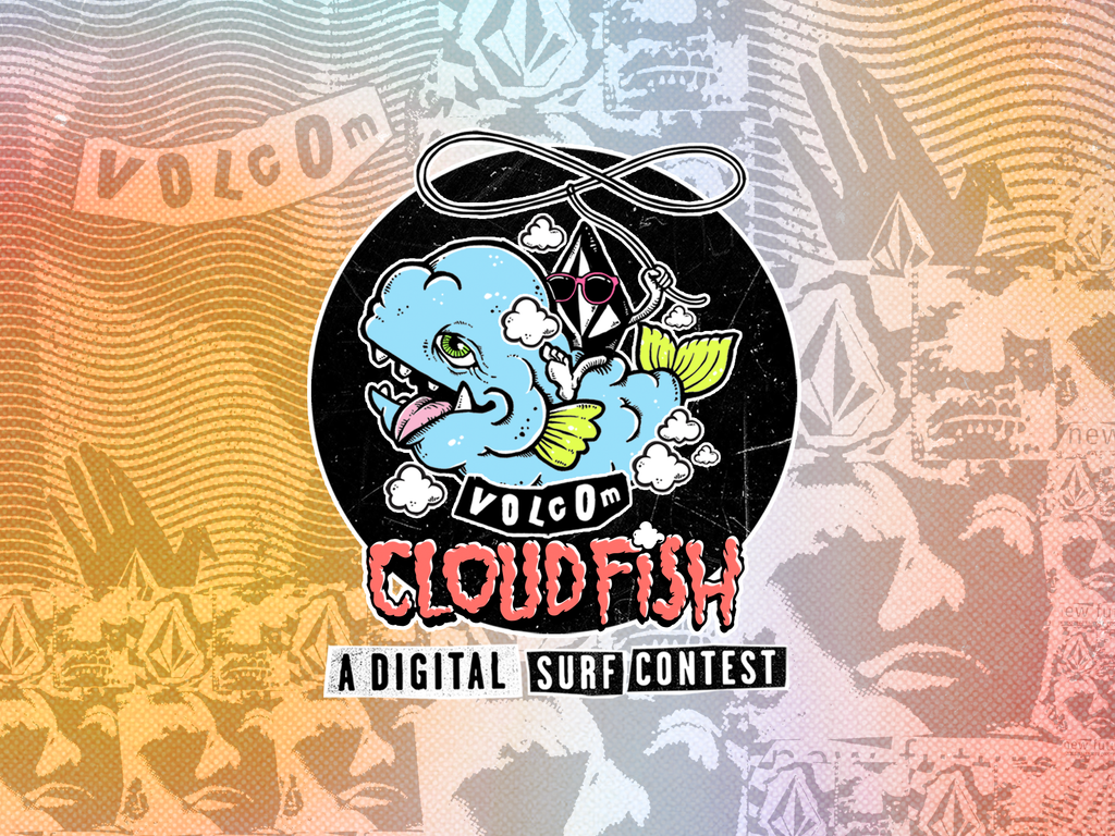 Volcom Presents Cloud Fish - A Digital Surf Contest